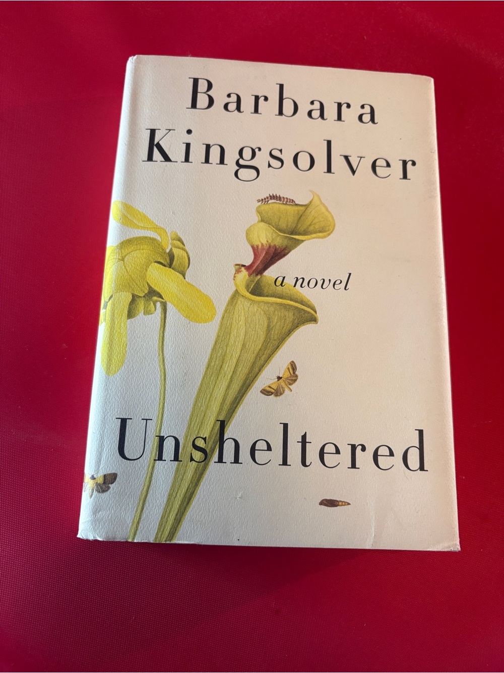 Unsheltered Barbara Kingsolver Hardcover